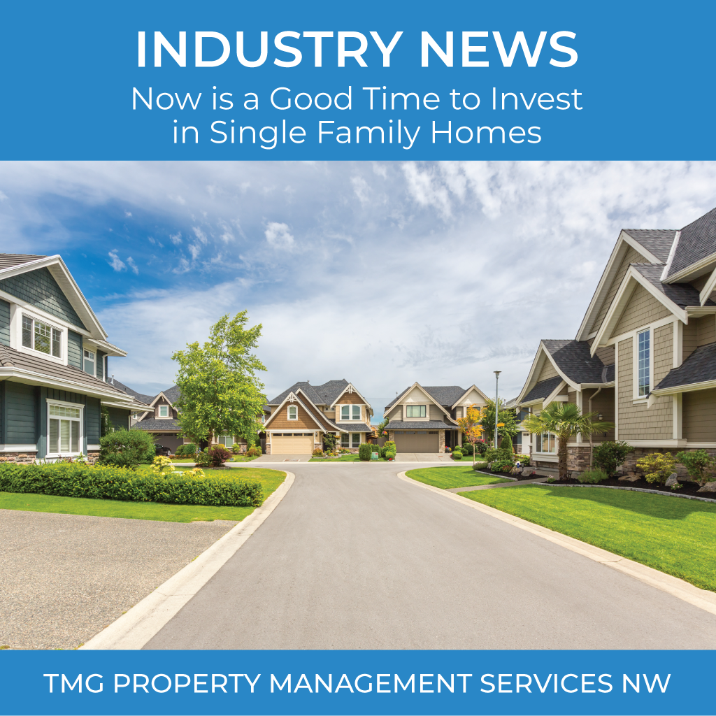 2022 02 02 Now is a Good Time To Invest In Single Family Homes